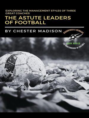 cover image of The Astute Leaders of Football